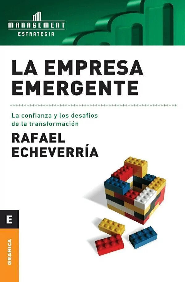 La Empresa Emergente - Rafael Echeverría