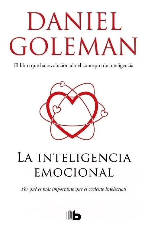 La Inteligencia Emocional - Daniel Goleman (B)