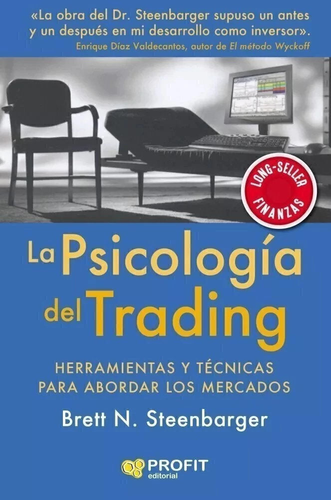 La Psicología del Trading - Brett N. Steenbanger