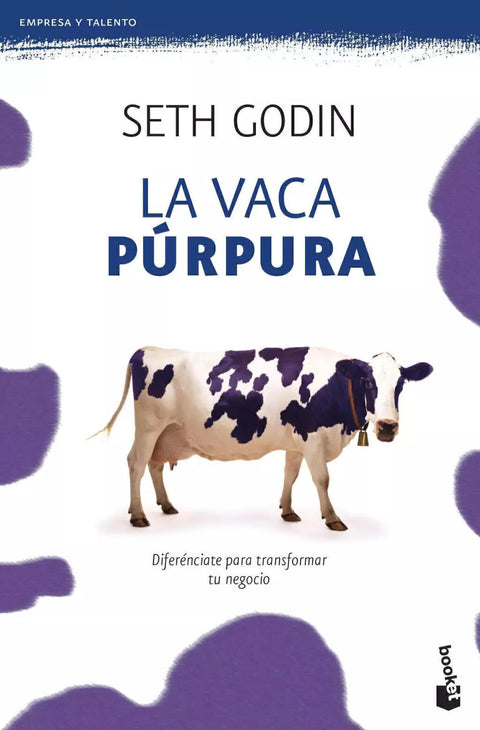 La Vaca Púrpura - Seth Godin (B)