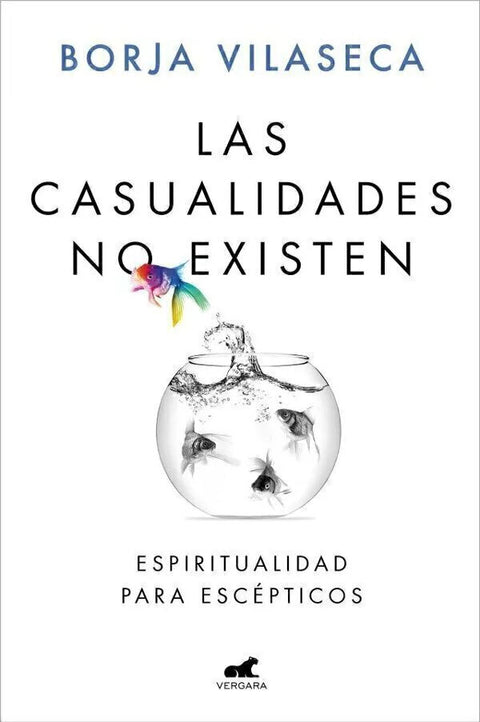 Las Casualidades No Existen - Borja Vilaseca