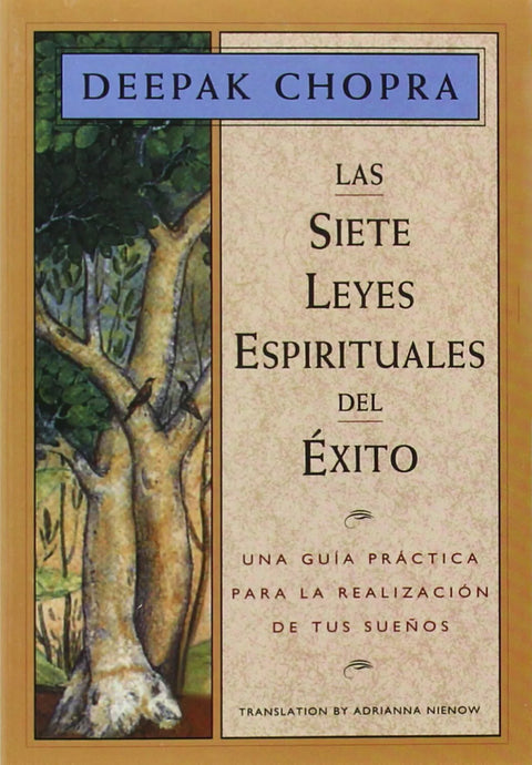 Las Siete Leyes Espirituales del éxito - Deepak Chopra (B)