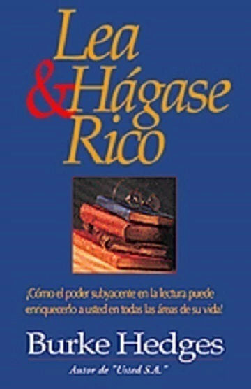 Lea y hágase rico de Burke Hedges