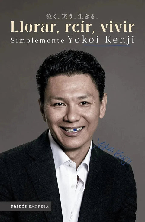 Llorar, reír, vivir. - Yokoi Kenji