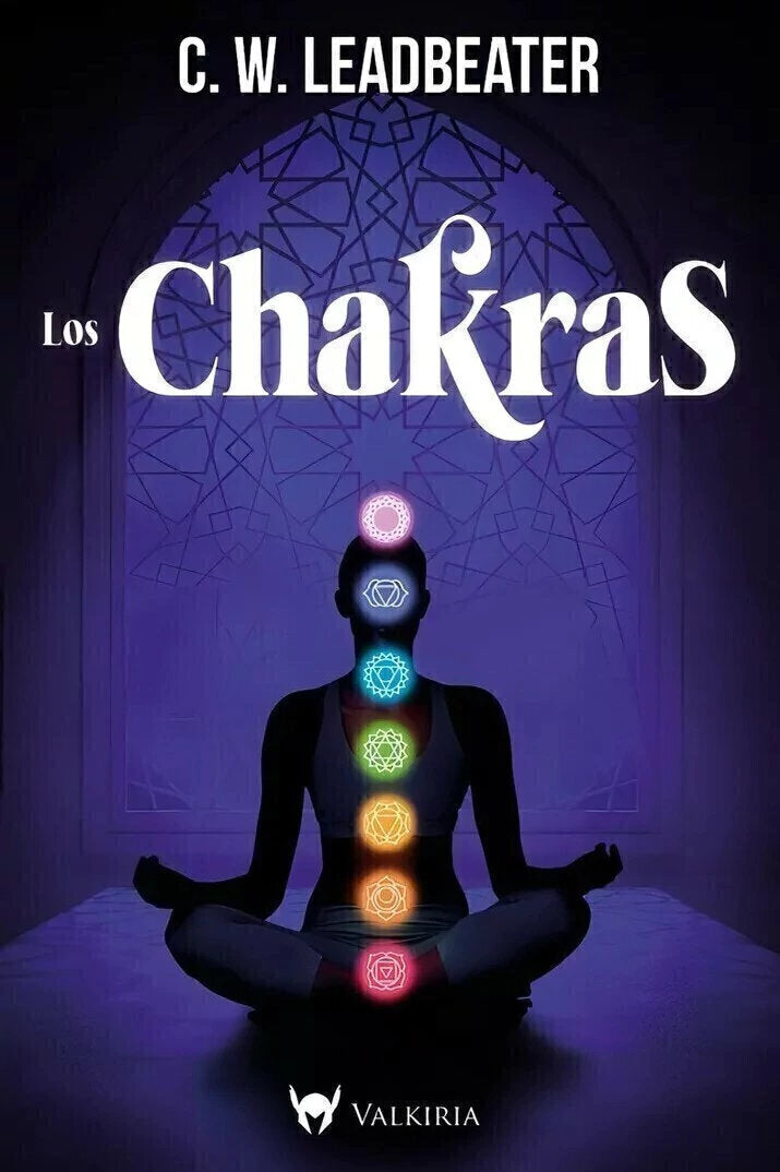 Los Chakras - C.W. Leadbeater