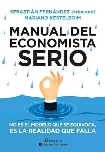 Manual del Economista Serio - Kestelboim y Fernández