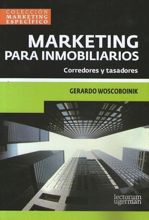 Marketing para inmobiliarios - Gerardo Woscoboink