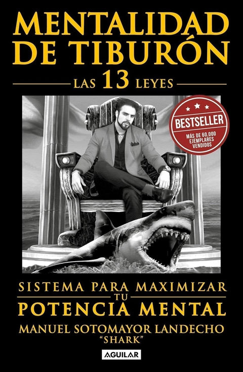 Mentalidad de tiburón - Manuel Sotomayor Landecho