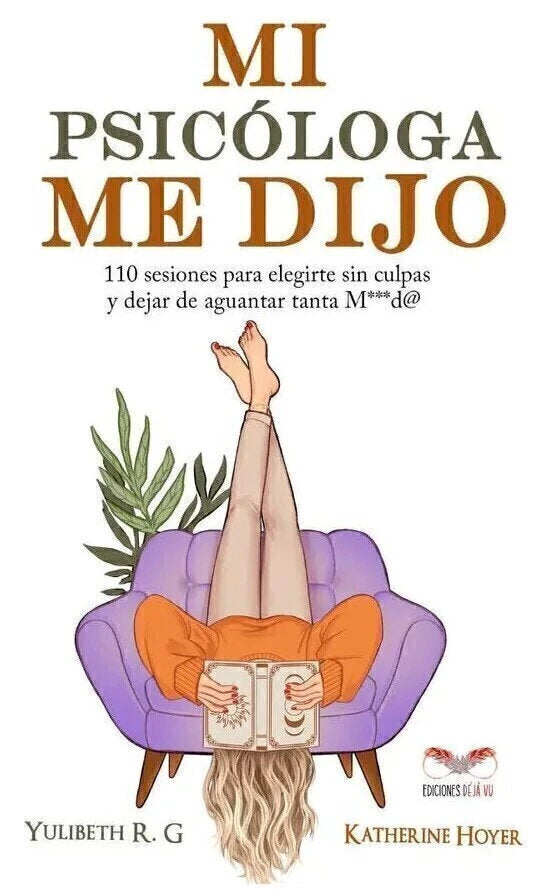 Mi Psicóloga me dijo - Katherine Hoyer