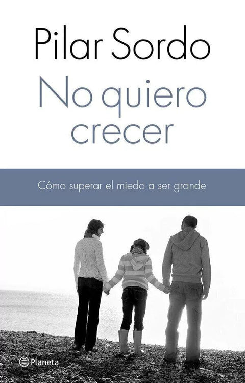 No quiero crecer - Pilar Sordo