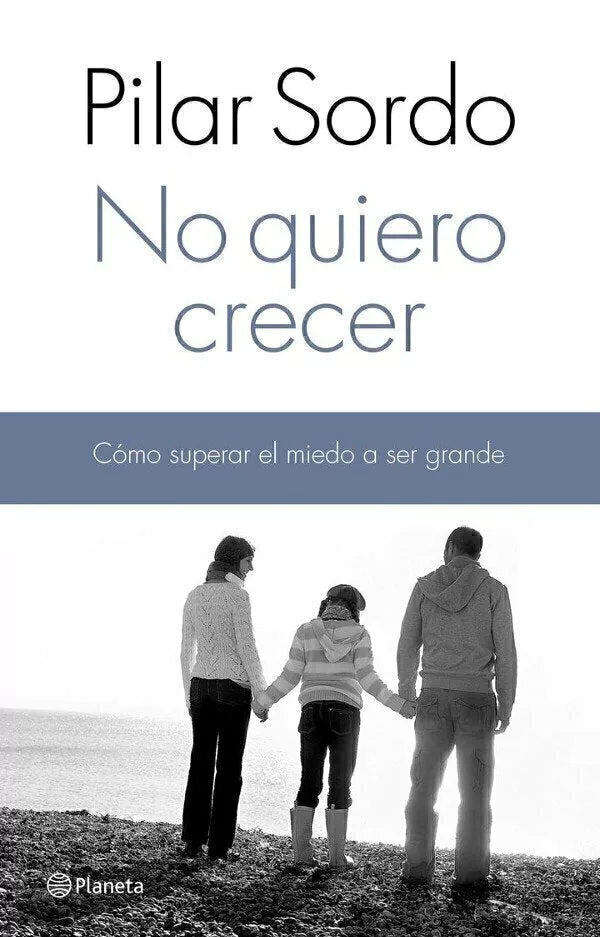 No quiero crecer - Pilar Sordo