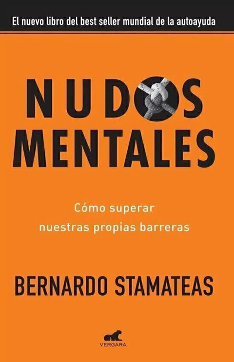 Nudos Mentales - Bernardo Stamateas