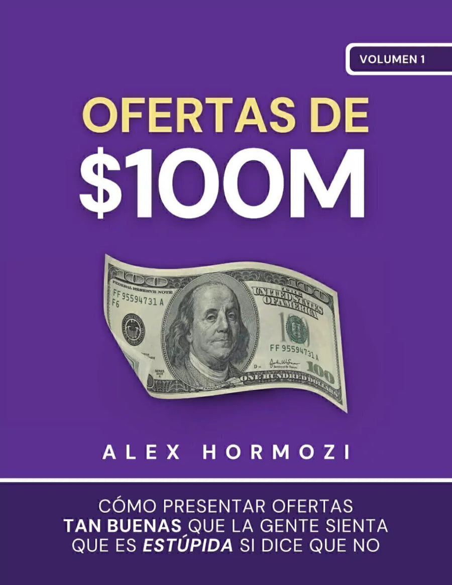 Ofertas de $100M - Alex Hormozi