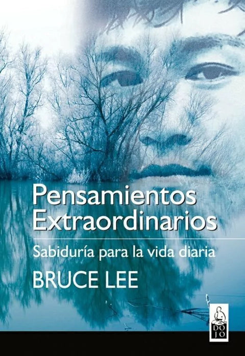 Pensamientos Extraordinarios - Bruce Lee