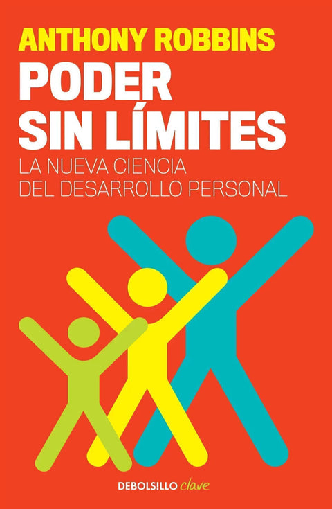 Poder Sin Límites - Tony Robbins (B)