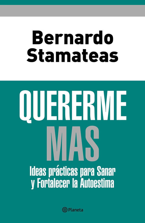 Quererme Mas - Bernardo Stamateas (B)
