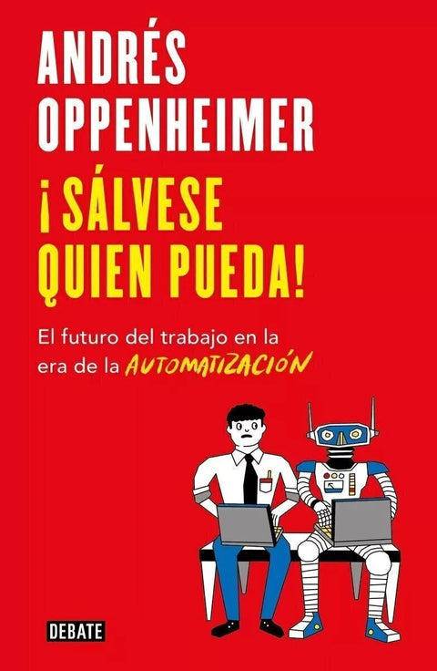 Salvese Quien Pueda - Andrés Oppenheimer