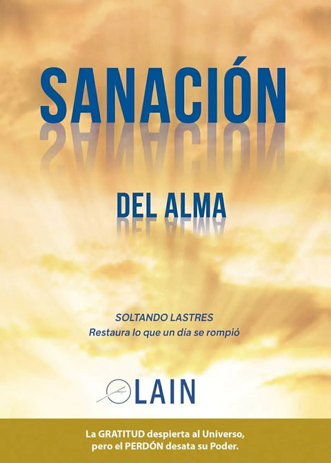 Sanación del Alma - Lain Garcia Calvo (Vol. 5)