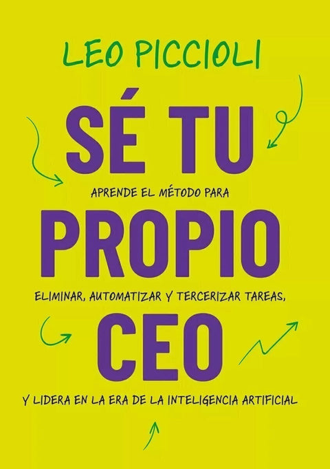 Sé tu propio CEO - Leo Piccioli