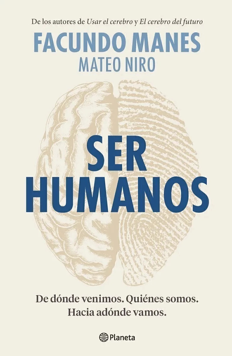 Ser Humanos - Facundo Manes y Mateo Niro