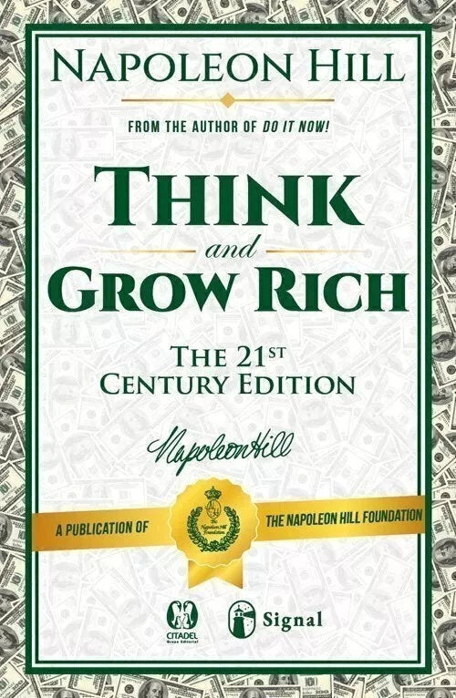Think and Grow Rich - Napoleón Hill