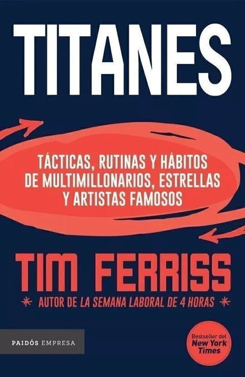 Titanes - Timothy Ferriss