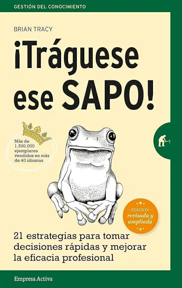 Tráguese ese sapo - Brian Tracy