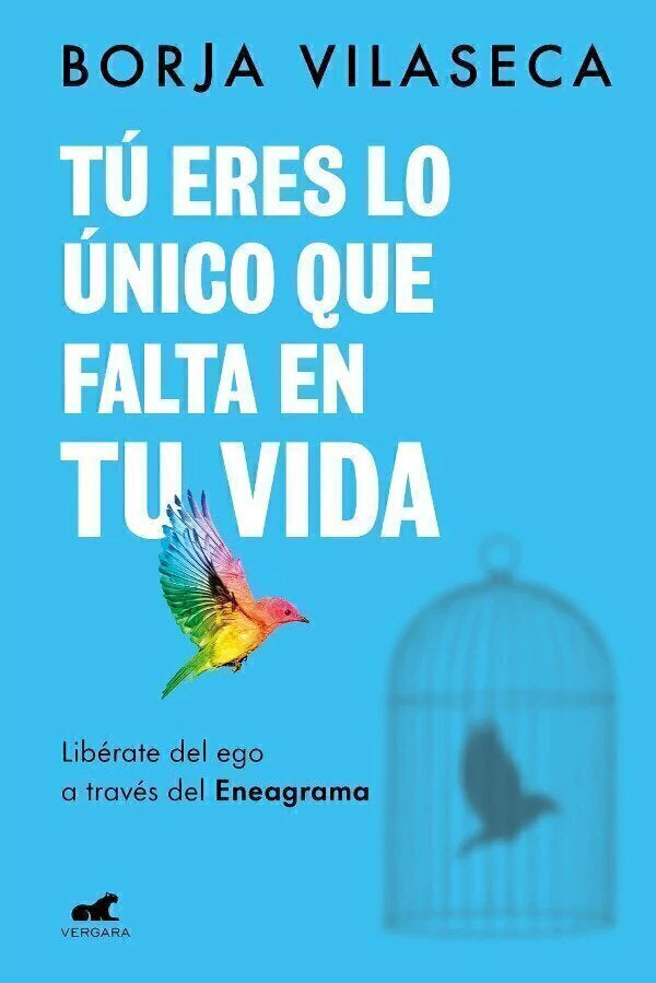 Tú Eres lo único que falta en tu vida - Borja Vilaseca
