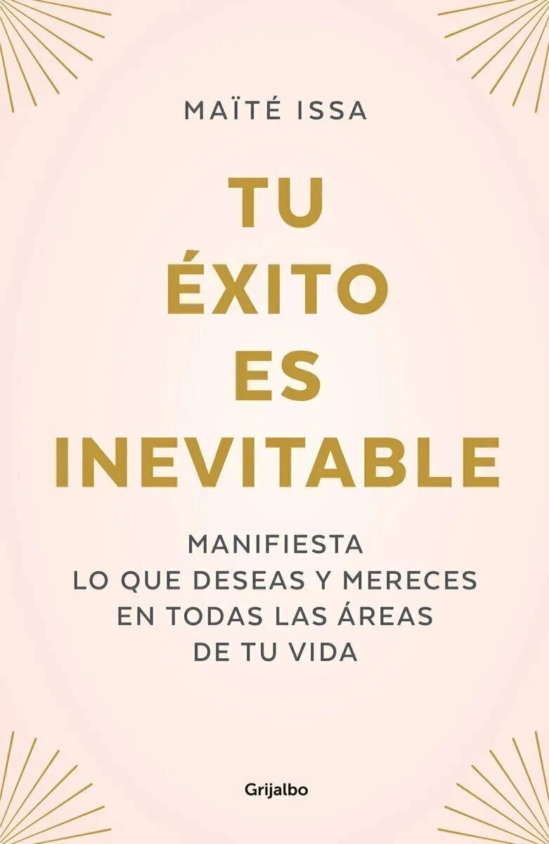 Tu Exito es Inevitable - Maité Issa