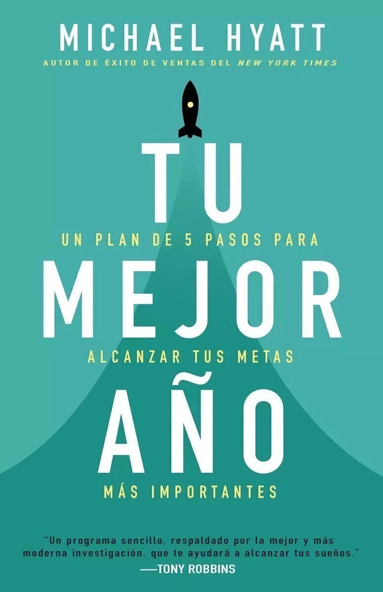 Tu Mejor Año - Michael Hyatt