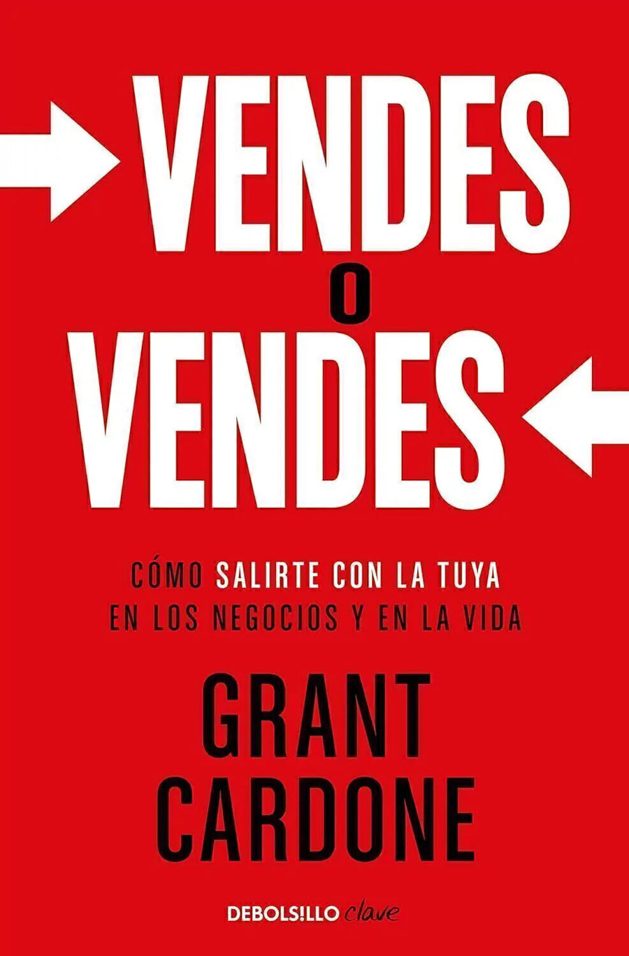 Vendes o Vendes - Grant Cardone (B)
