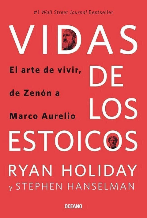 Vidas de los Estoicos - Ryan Holiday y Stephen Hanselman