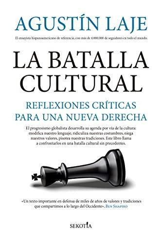 La Batalla Cultural - Agustín Laje
