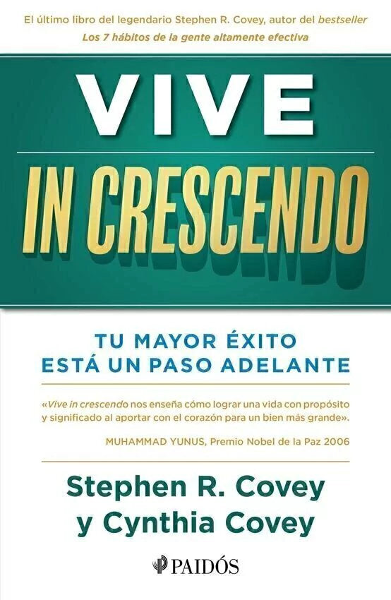 Vive in Crescendo - Stephen R. Covey y Cynthia Covey