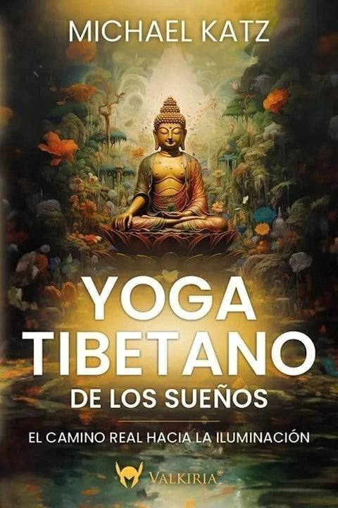 Yoga Tibetano de los sueños - Michael Katz